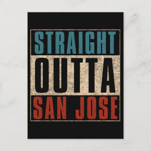Straight Outta San Jose California CA USA Postcard