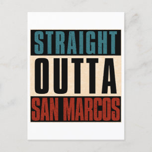Straight Outta San Marcos California CA Postcard