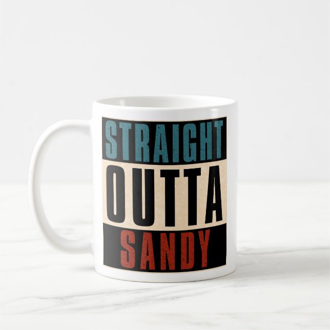 Straight Outta Sandy Utah UT Coffee Mug (Left)