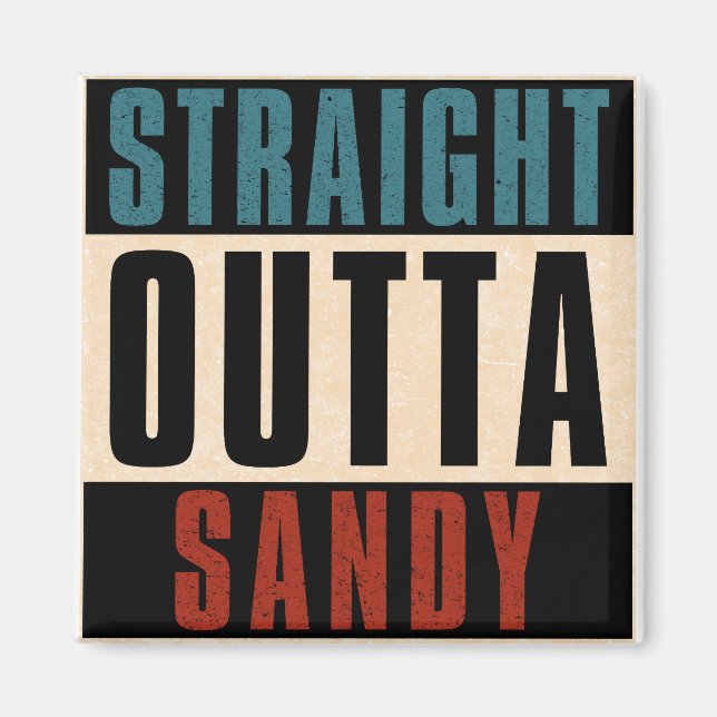 Straight Outta Sandy Utah UT Magnet (Front)