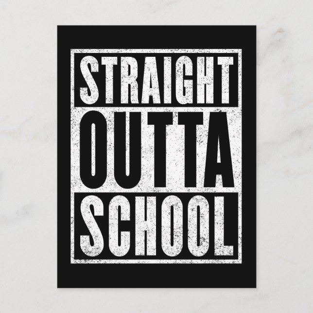 Straight Outta School (Distressed Version) Postcard (Front)