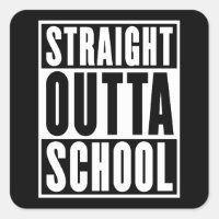 Straight Outta School