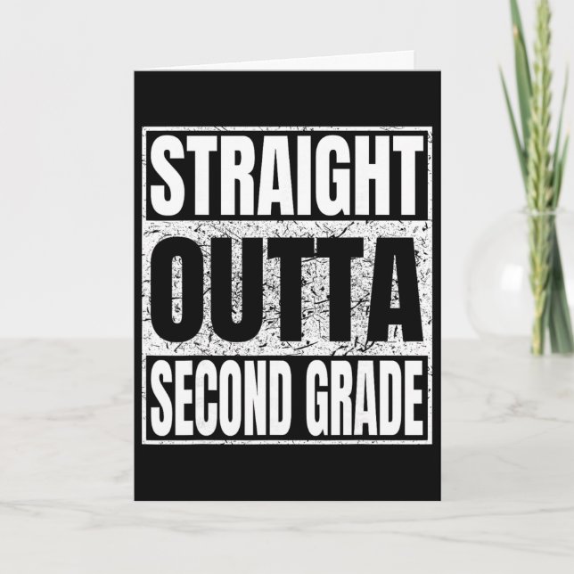 Straight Outta Second Grade Graduation Funny 2026  Card (Front)