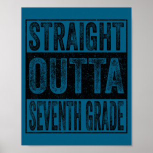Straight outta seventh grade class 2026 graduate poster