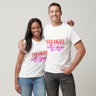 Straight Outta Shape Gym Workout T-Shirt