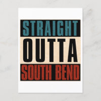Straight Outta South Bend Indiana IN
