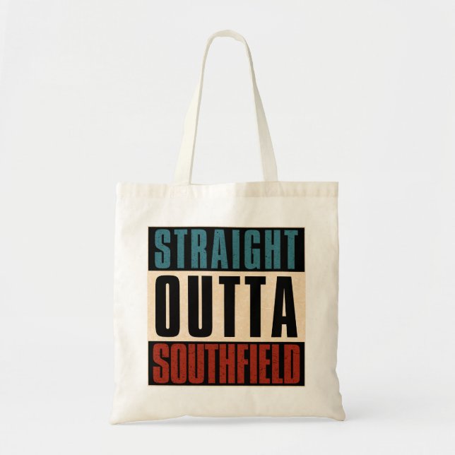 Straight Outta Southfield Michigan MI Tote Bag (Front)