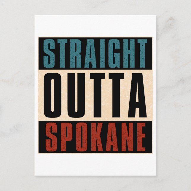 Straight Outta Spokane Washington WA Postcard (Front)