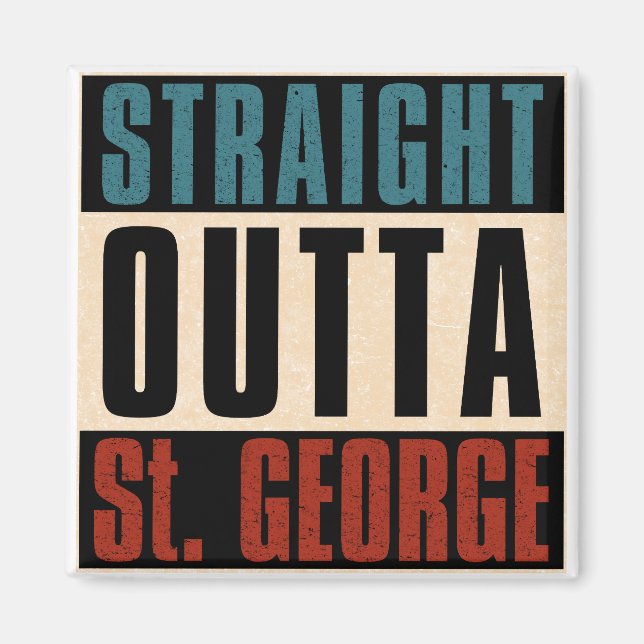 Straight Outta St. George Utah UT Magnet (Front)