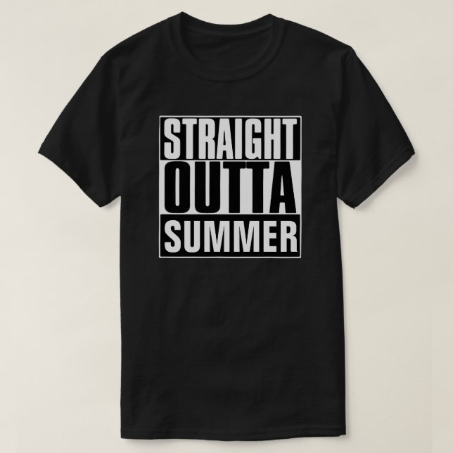 STRAIGHT OUTTA SUMMER T-SHIRT (Design Front)
