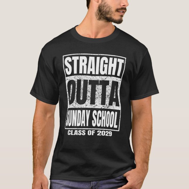 Straight Outta Sunday School Class of 2029 Funny G T-Shirt (Front)