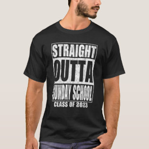 Straight Outta Sunday School Graduation 2023 Sunda T-Shirt