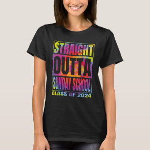 Straight Outta Sunday School Graduation 2024 Class T-Shirt