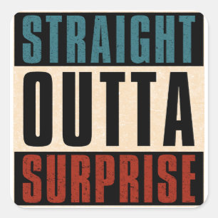Straight Outta Surprise Arizona AZ Square Sticker