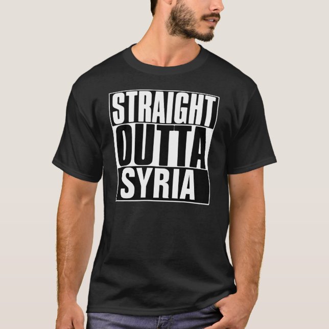 STRAIGHT OUTTA SYRIA T-SHIRT (Front)