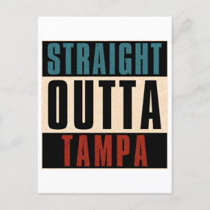 Straight Outta Tampa Florida FL Postcard