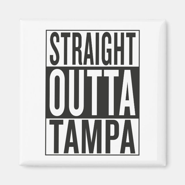 straight outta Tampa Magnet (Front)