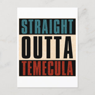 Straight Outta Temecula California CA Postcard