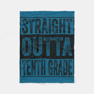 Straight outta tenth grade class of 2026 graduate fleece blanket