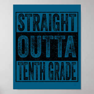 Straight outta tenth grade class of 2026 graduate poster