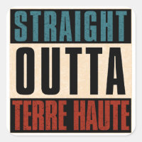 Straight Outta Terre Haute Indiana IN