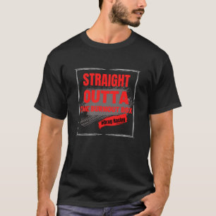 Straight Outta The Burnout Box #Drag Racing T-Shirt