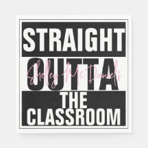 Straight Outta the Classroom Retirement Party