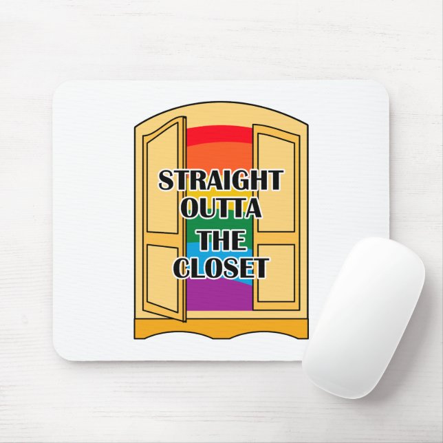 Straight Outta The Closet Mouse Pad (With Mouse)
