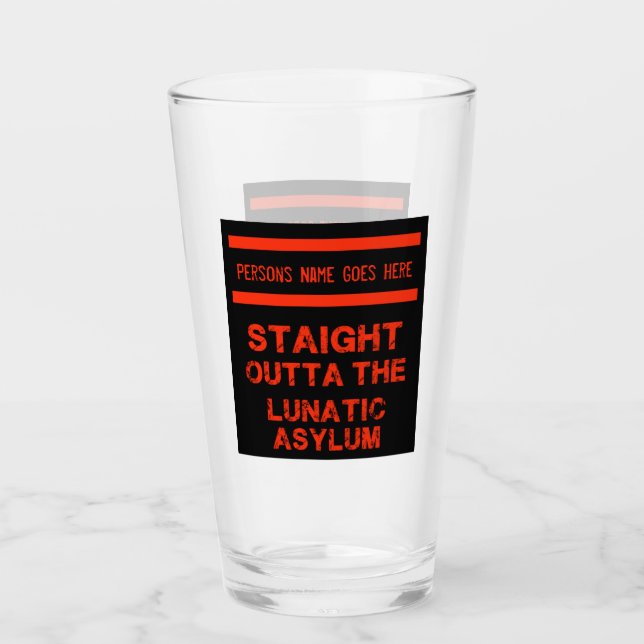 Straight outta the lunatic asylum large coffee mug glass (Front)