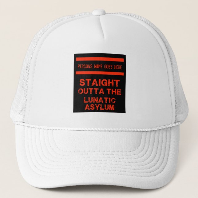 Straight outta the lunatic asylum large coffee mug trucker hat (Front)
