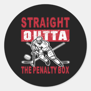 Straight Outta The Penalty Box Funny Hockey Design Classic Round Sticker