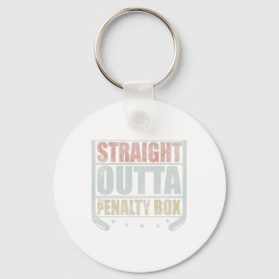 Straight Outta The Penalty Box Hockey Key Ring