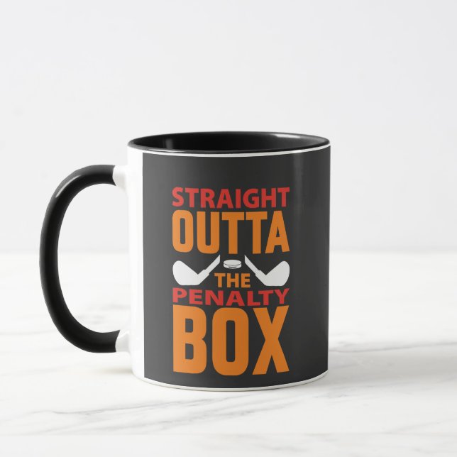 Straight Outta The Penalty Box Hockey Mug (Left)