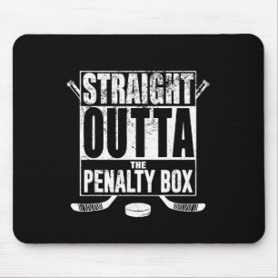 Straight Outta The Penalty Box Hockey Player Gift Mouse Pad