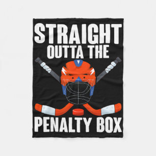 Straight Outta The Penalty Box Hockey Player Hocke Fleece Blanket