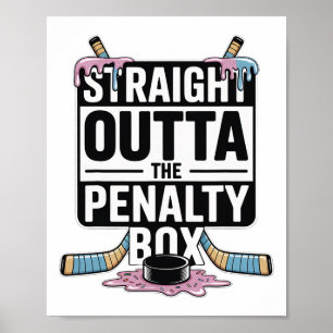 Straight Outta The Penalty Box Ice Cream Drip Ice  Poster