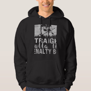 Straight Outta The Penalty Box Ice Hockey Player D Hoodie