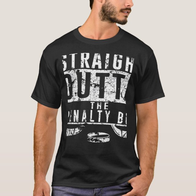 Straight Outta The Penalty Box Ice Hockey Player D T-Shirt (Front)