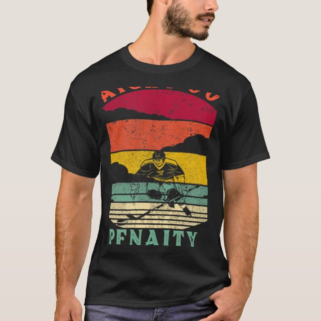 Straight Outta The Penalty Box Ice Hockey Player D T-Shirt (Front)