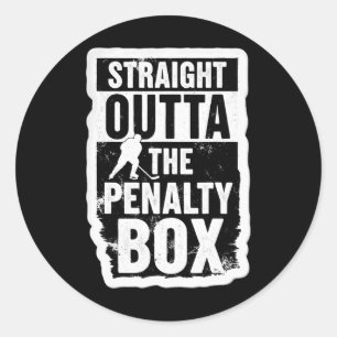 Straight Outta The Penalty Box Ice Hockey Player G Classic Round Sticker