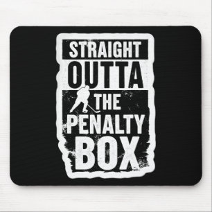 Straight Outta The Penalty Box Ice Hockey Player G Mouse Pad