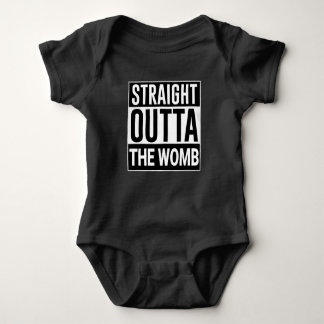 Straight Outta the Womb Baby Bodysuit