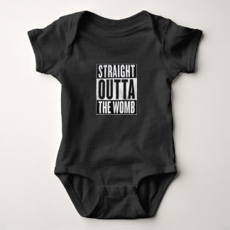 Straight Outta the Womb - Baby grow Baby Bodysuit