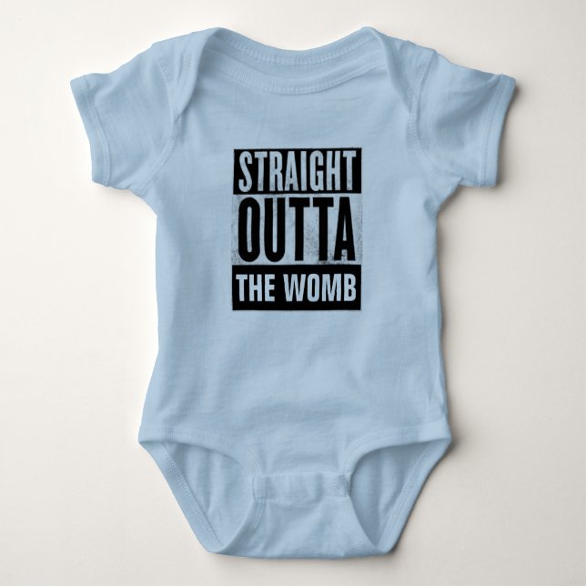 STRAIGHT OUTTA THE WOMB, BABY T-shirts (Front)