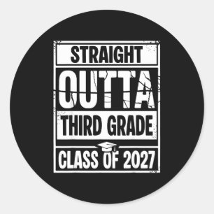 Straight outta third grade graduation class of classic round sticker