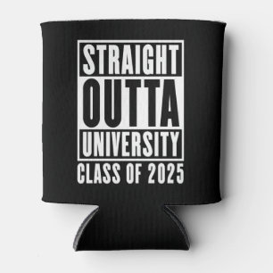 Straight Outta University Class of 2025 Can Cooler