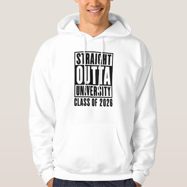 Straight Outta University Class of 2026 Hoodie (Front)