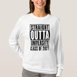 Straight Outta University Class of 2027 T-Shirt