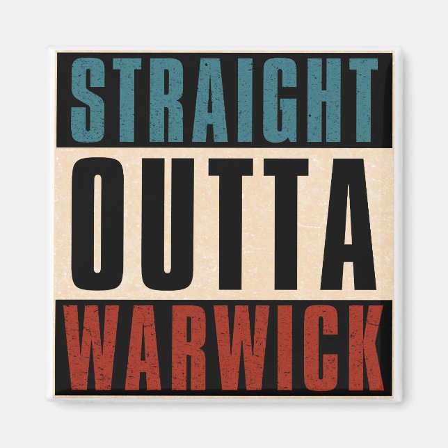 Straight Outta Warwick Rhode Island RI Magnet (Front)