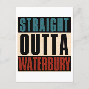 Straight Outta Waterbury Connecticut CT Postcard